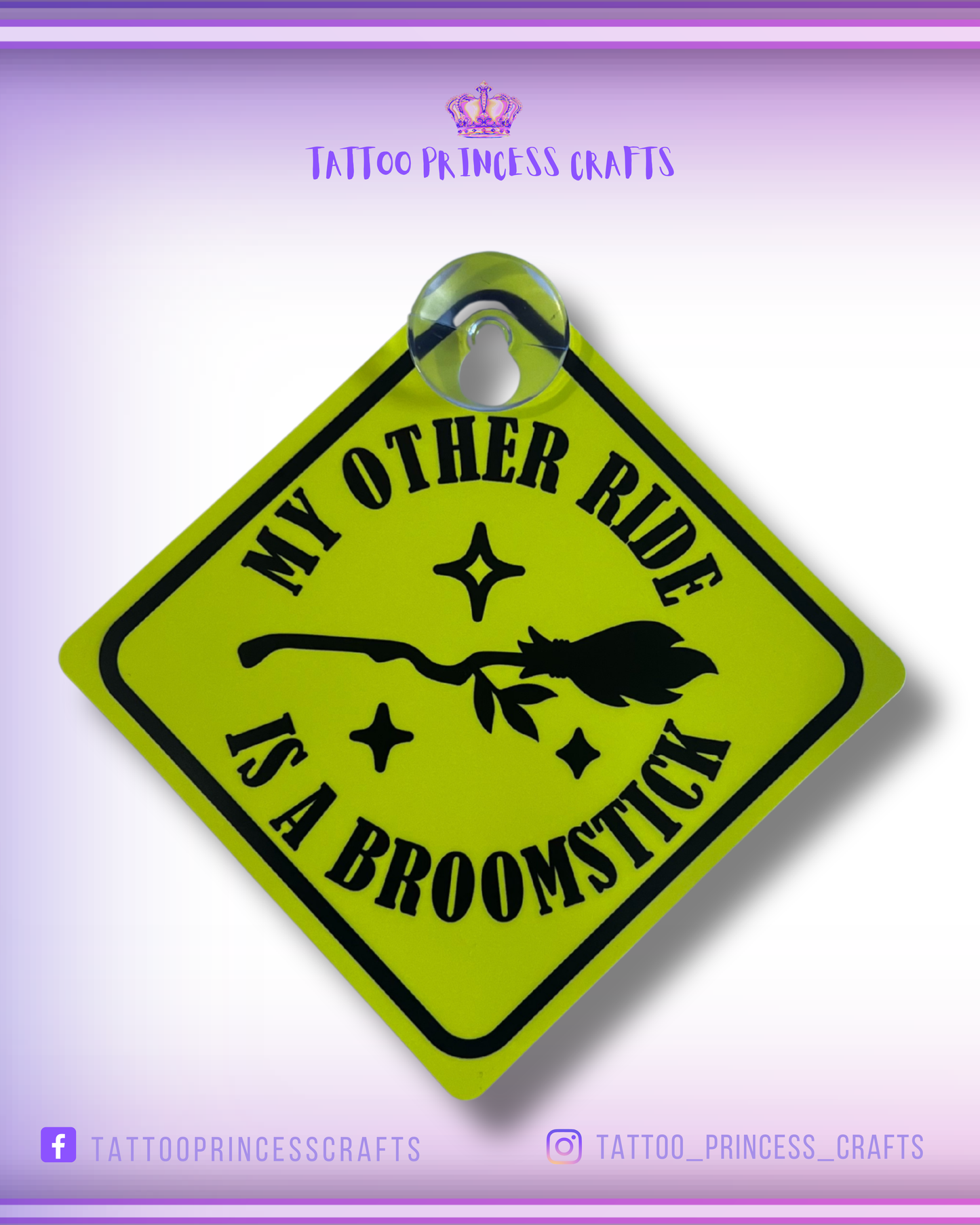 Car Window Sign: My Other Ride is a Broomstick