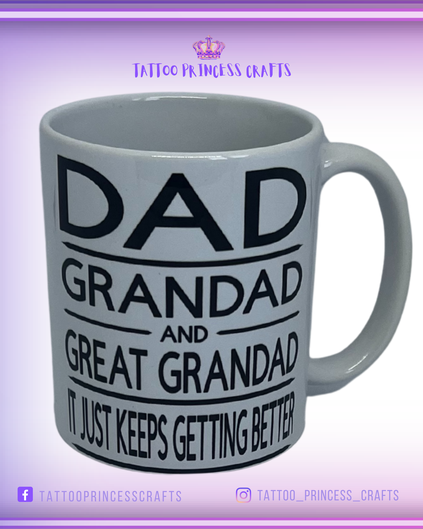 MUG: DAD GRANDAD & GREAT GRANDAD