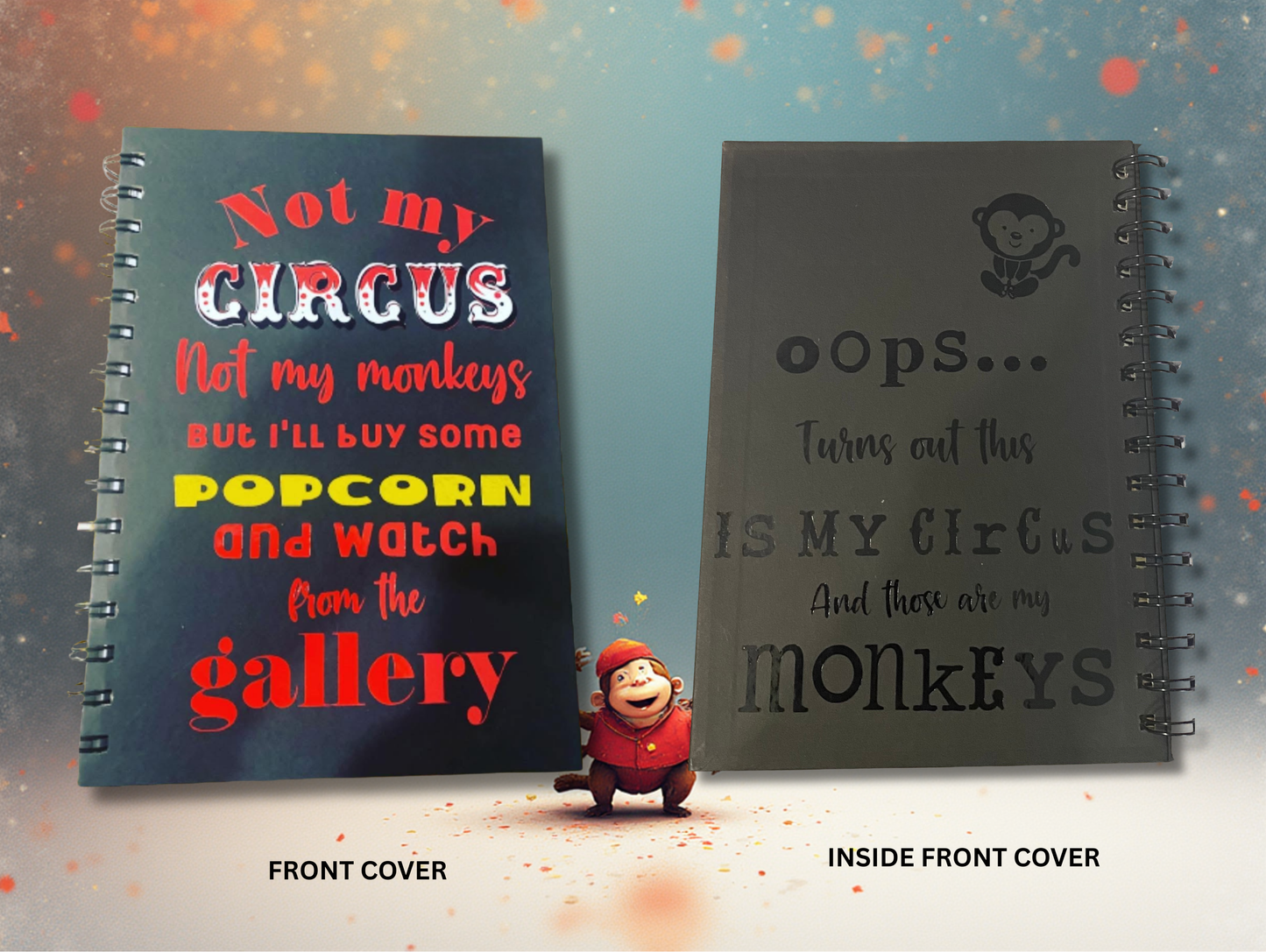 NOTEBOOK: Not My Circus